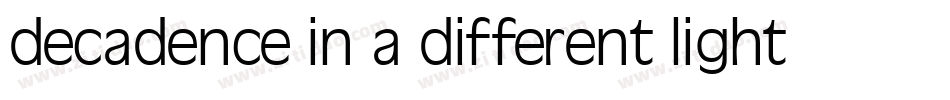 decadence in a different light字体转换